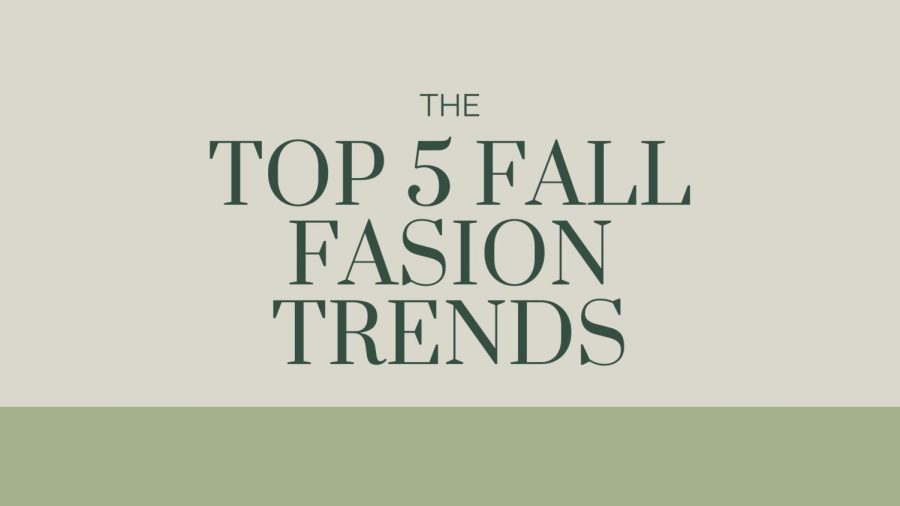 Top Five Fall Fashion Trends for Fall 2022