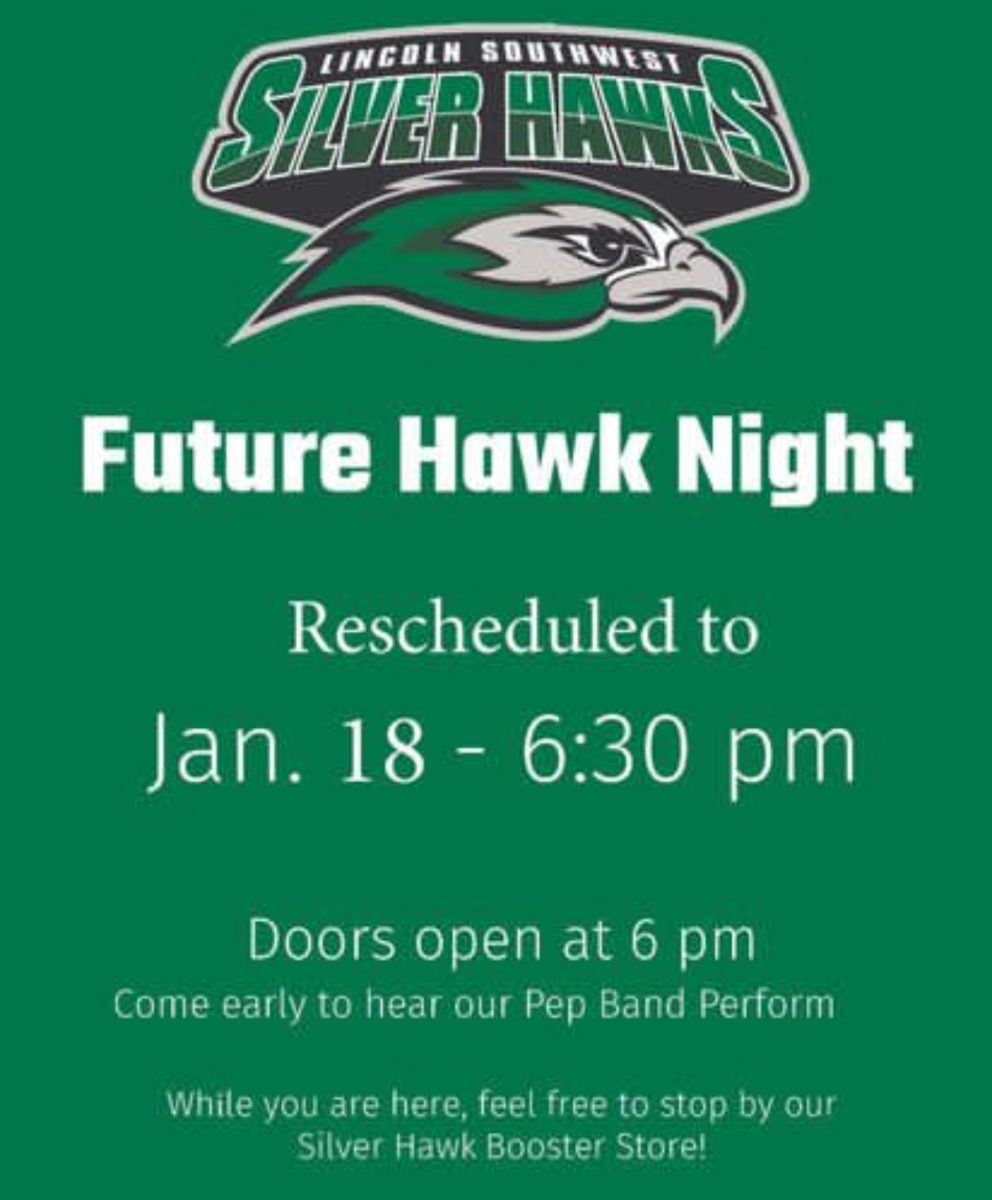 LSW rescheduled Future Hawk Night from Jan. 9, to Jan. 18.