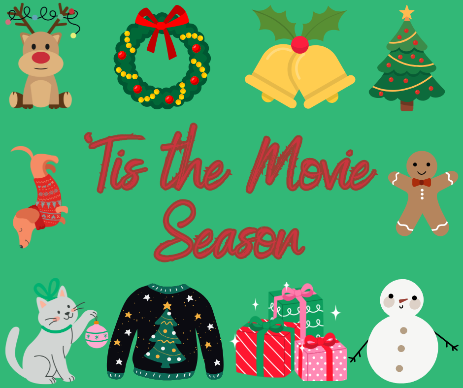 'Tis the Movie Season
